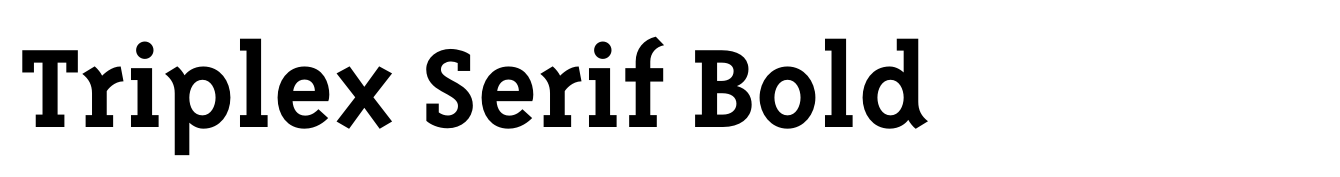 Triplex Serif Bold
